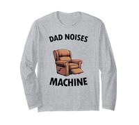Dad Joke Funny Men Dad Noises Machine Armchair Long Sleeve T-Shirt