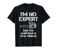 Dad joke - I'm no expert but I've watched a few videos - fun T-Shirt