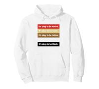 Dad Joke, It's ok to be Latino, Native, Asian Pullover Hoodie