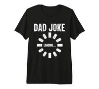 Dad Joke Loading Funny Father's Day Dad Joke for Men Premium T-Shirt