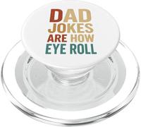 Dad Jokes Are How Eye Roll | Funny Daddy Father's Day Humor PopSockets PopGrip for MagSafe