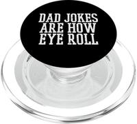 Dad Jokes Are How Eye Roll Funny Fathers Day Daddy Papa Dada PopSockets PopGrip for MagSafe