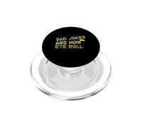 Dad Jokes Are How Eye Roll PopSockets PopGrip for MagSafe