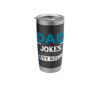 Dad Jokes are How Eye Roll Stainless Steel Insulated Tumbler