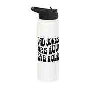 Dad Jokes are How I Roll - Fathers Day - Dads Funny Puns Stainless Steel Insulated Water Bottle