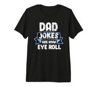 Dad Jokes are How I Roll Funny Father Day Dads Joke Premium T-Shirt