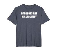 Dad Jokes are My Specialty T-Shirt, Men's Big and Tall, Heather Blue, 6X Tall
