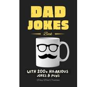 Dad Jokes Book: With 200+ Hilarious Jokes & Puns