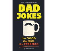 Dad Jokes : Good, Clean Fun for All Ages!