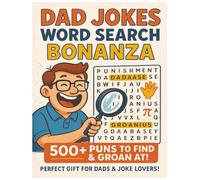 Dad Jokes Word Search Bonanza: 500+ Puns to find & groan at! Perfect gift for dads and joke lovers