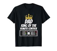 Dad King of The Remote Control - Funny Dad Slogan T-Shirt