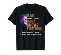 Dad knows a lot but Papa knows everything Grandpa Father Day T-Shirt