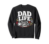 Dad Life Powered by Coffee and Chaos Sweatshirt