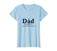 Dad: Making Bad Jokes, Creating Great Memories T-Shirt, Women, Baby Blue, XL