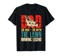 Dad Man The Myth The Lawn Mowing Legend T-Shirt