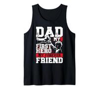 Dad My First Hero My Forever Friend Tank Top