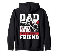 Dad My First Hero My Forever Friend Zip Hoodie