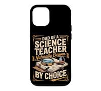 Dad of a Science Teacher Naturally Curious by Choice Case for iPhone 12/12 Pro