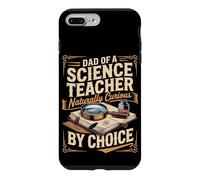 Dad of a Science Teacher Naturally Curious by Choice Case for iPhone 7 Plus/8 Plus