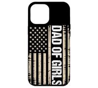 Dad Of Girls Outnumbered Distressed US Flag Fatherhood Case for iPhone 12 Pro Max