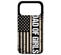 Dad Of Girls Outnumbered Distressed US Flag Fatherhood Case for iPhone 17 Pro Max