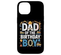 Dad Of The Birthday Boy Building Fun Case for iPhone 14