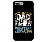 Dad Of The Birthday Boy Building Fun Case for iPhone 7 Plus/8 Plus