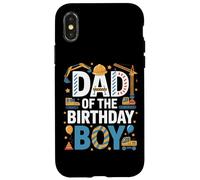 Dad Of The Birthday Boy Building Fun Case for iPhone X/XS