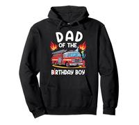 Dad Of The Birthday Boy Fire Truck Firefighter 1St Party Pullover Hoodie