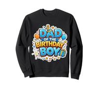 Dad Of The Birthday Boy Funny Son B-day Father Papa Daddy Sweatshirt