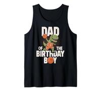 Dad of The Birthday Boy T-Rex Dino Basketball Birthday Tank Top