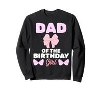 Dad Of The Birthday Girl Coquette Bow Pink Cute Party Sweatshirt