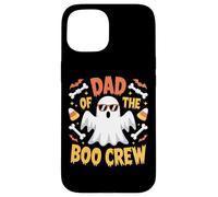 Dad Of The Boo Crew Halloween Dad Spooky Ghost Family Squad Case for iPhone 15