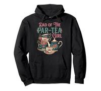 Dad Of The Par-Tea Girl Birthday Teapot Daddy Father Pullover Hoodie