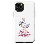 Dad Of The Silly Goose Funny Father Goose Saying Family Men Case for iPhone 11 Pro