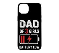 Dad of Three Girls Daddy and 3 Daughters Funny Father's Day Case for iPhone 14 Plus