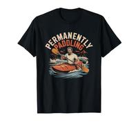 Dad Permanently River Kayaking Full Time Outdoor Permanent T-Shirt