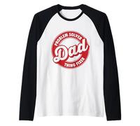 Dad Problem Solver Thing Fixer Funny Dad Gift Fathers Day Raglan Baseball Tee