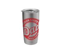 Dad Problem Solver Thing Fixer Funny Dad Gift Fathers Day Stainless Steel Insulated Tumbler