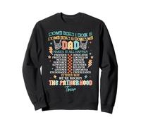 Dad Rock Makes It Happen Fathers Day Fatherhood Tour Life Sweatshirt
