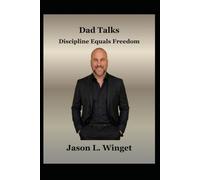 Dad Talks: Discipline Equals Freedom