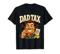 Dad Tax Burger Bite Funny Dad Humor T-Shirt
