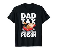 Dad Tax Funny Chicken Nugget Lover for Fathers T-Shirt