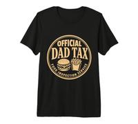 Dad Tax Funny Papa Daddy Fathers Day Design Premium T-Shirt