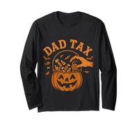 Dad Tax Halloween Trick Or Treat Candy Pumpkin Dad Joke Long Sleeve T-Shirt