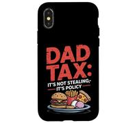 Dad Tax: It's Not Stealing It's Policy Daddy Fathers Day Case for iPhone X/XS