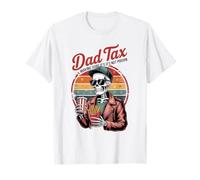 Dad Tax - Making Sure It’s Not Poison Funny Skeleton Design T-Shirt