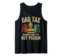 Dad Tax Making Sure It's Not Poison Father's Day Dad Retro Tank Top
