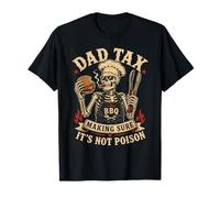 Dad Tax Making Sure It's Not Poison Funny BBQ Grilling Daddy T-Shirt