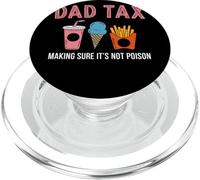 Dad Tax Making Sure It'S Not Poison Funny Family Humor PopSockets PopGrip for MagSafe